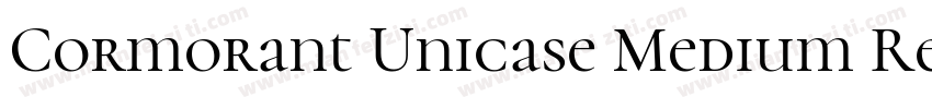Cormorant Unicase Medium Regular字体转换